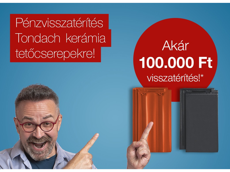 Tondach pénzvisszatérítési akció Tondach pénzvisszatérítési akció