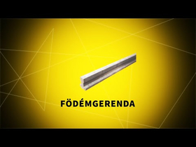 Födémgerenda termékbemutató