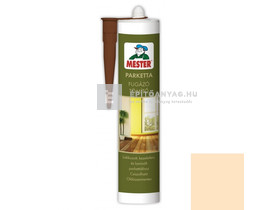 Mester Parketta Fugázó Tömítő kőris/fenyő 310 ml Mester Parketta Fugázó Tömítő kőris/fenyő 310 ml