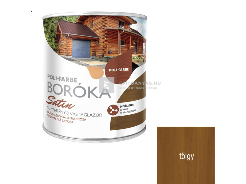 Poli-Farbe Boróka Satin Vastaglazúr tölgy 0,75 l