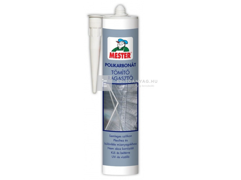 Mester Tömítő polikarbonáthoz 310 ml